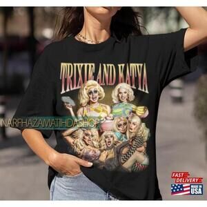 Trixie And Katya Tshirt Classic